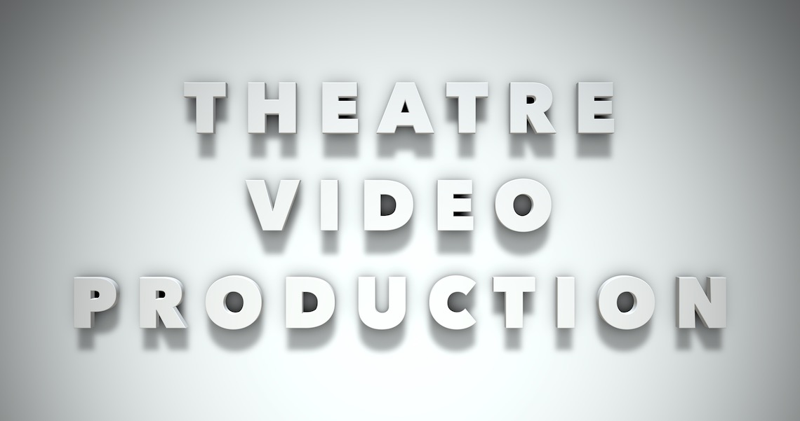 theatre video production in London